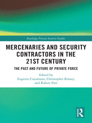 cover image of Mercenaries and Security Contractors in the 21st Century